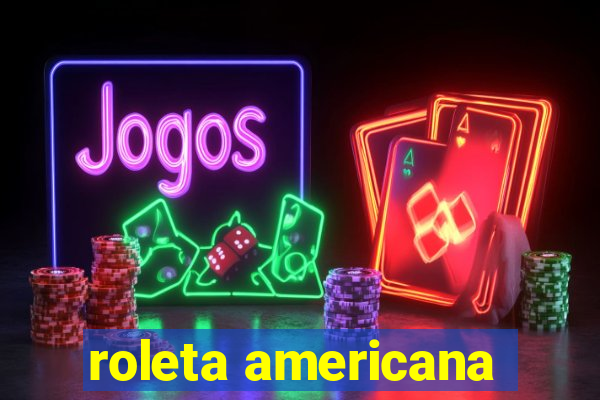 roleta americana